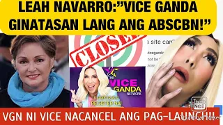 LEA NAVARRO:”VICE GANDA GINATASAN LANG ANG ABSCBN.”|VGN NI VICE NACANCEL ANG PAG-LAUNCH!!!