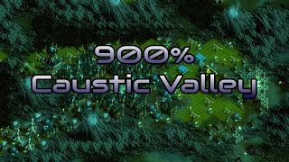 They are Billions - 900% Caustic Valley