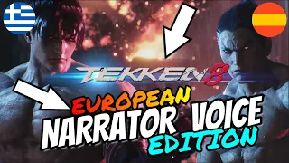 Tekken 8 Narrator Voice but he is European