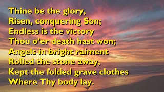 Thine Be the Glory (Tune: Maccabeus - 3vv+refrain) [with lyrics for congregations]