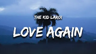 The Kid LAROI - Love Again (Lyrics)