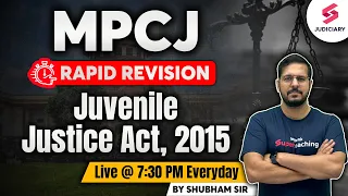 Juvenile Justice Act, 2015 I MPCJ Rapid Revision | Shubham Sir