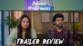 Miss Shetty Mr Polishetty Telugu Trailer review in hindi|Anushka Shetty | Naveen Polishetty