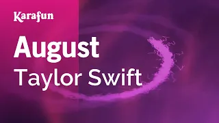 August - Taylor Swift | Karaoke Version | KaraFun