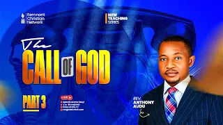REV. ANTHONY AUDU || THE CALL OF GOD 3 || 21ST FEB. 2024