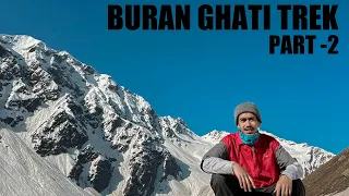 BURAN GHATI TREK  PART - 2 | JANGLIK to BRUA | KINNAUR | HIMACHAL PRADESH |