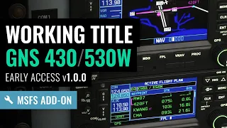 MSFS: Getting Started with the Working Title GNS 430/530W - Microsoft Flight Simulator