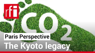 Paris Perspective #37: 25 years later – The Kyoto Protocol and COP legacies - Stephan Savarese