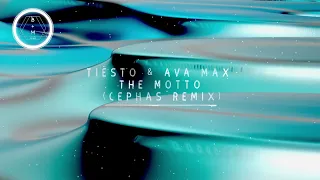 Tiësto & Ava Max - The Motto (Cephas Remix)