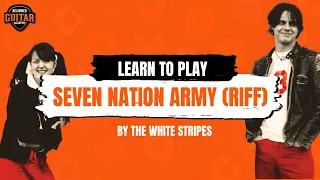 Seven Nation Army Guitar Riff By The White Stripes With TAB