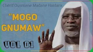 Chérif Ousmane Madane Haïdara «Mogo gnumaw ka kissa» Vol 01