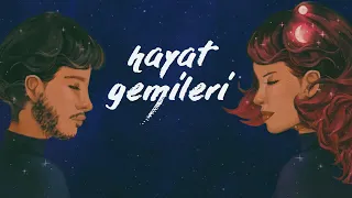 Beyza Doğuç & Canozan - Hayat Gemileri