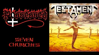 Possessed - Seven Churches Vs Testament - Practice What You Preach (For Eric From Waylon)