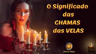 O Significado das Chamas das Velas