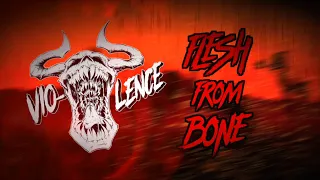 Vio-Lence "Flesh From Bone" (LYRIC VIDEO)