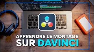 Apprendre le MONTAGE VIDÉO sur DAVINCI RESOLVE  ! Tutoriel Débutant de A à Z