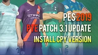 ដាក់​ Patch PES 2019 PTE Patch 3.1 + DLC 3.0 Install & on PC