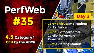 Coronavirus: Implications for perfusion. ECPR (Extracorporeal Cardiopulmonary Resuscitation) ECMO