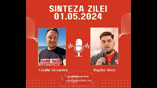 01.05.2024 Sinteza Zilei Radio Dinamo1948