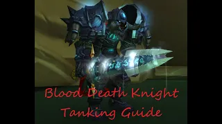 Wrath of the Lich King Death Knight Tanking Guide