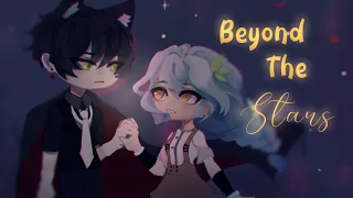 Beyond the stars || Gcmm || 「 Gacha club mini movie 」( Original )