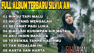 Aku Yang Mengalah Full album Terbaru Silvia An 2023