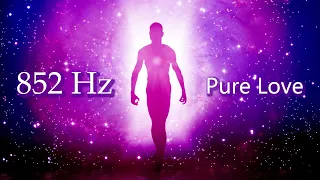 852 hz Love Frequency, Raise Your Energy Vibration, Unconditional Love, Deep Meditation, Healing