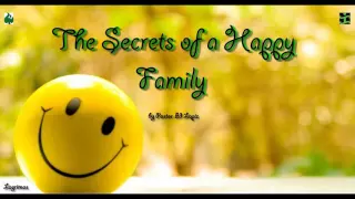 The Secrets of a Happy Family by Pastor Ed Lapiz