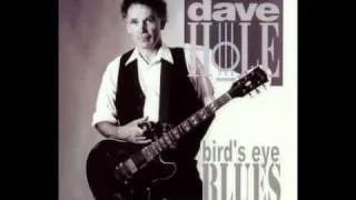 Dave Hole - Bird's Eye Blues