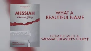 What a Beautiful Name (Lyric Video) | Messiah (Heaven's Glory) [A Ready To Sing Christmas]