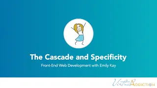 CSS: The cascade, specificity and inheritance