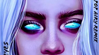 Billie Eilish - Ocean eyes (Pop Airy remix) Oavan remix