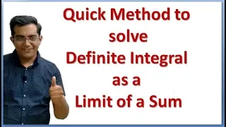 Quick Method to SOLVE Definite Integral as A Limit of a Sum | CLASS XII EXERCISE 7.8 NCERT