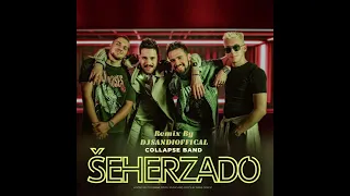 COLLAPSE BAND - Seherzado (REMIX  BY DJSANDI ) #seherzado #collapseband