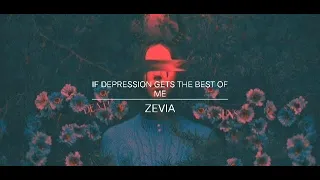 ( 1 hour ) If depression gets the best of me - Zevia (with lyrics)