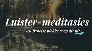 Luister-meditasies: 101 Bybelse plekke roep dit uit | Gilgal (Joshua 4:19-22)