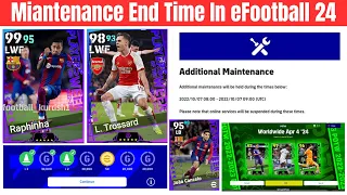 Maintenance End Time Today In eFootball™ 2024 Mobile !!Free POTW Booster Pack 🔔😍🤔