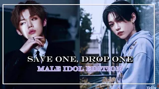 SAVE ONE DROP ONE | K-Pop Male Idol Edition