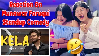 Kela | Standup Comedy | Munawar Faruqui 2023 | Reaction by Anu & Anjali #reaction #trending #viral