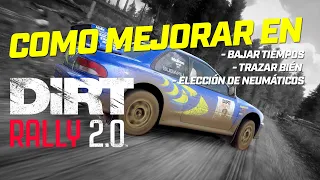 Como mejorar en Dirt Rally 2.0