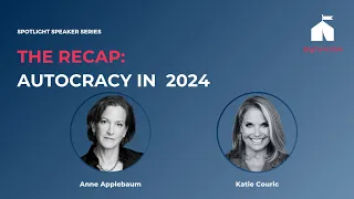 Spotlight Speaker: Anne Applebaum and Katie Couric