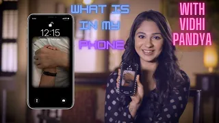 What Is On My Phone With Vidhi Pandya AKA Suman 📱📱| Ek Duje Ke Vaaste Season 2 |  😃😃