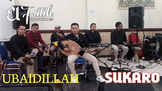 Sukaro (cover) - Ubaidillah EL FATIH ENTERTAINMENT live perform wedding