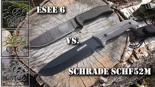 Schrade SCHF52M vs ESEE6 - Field Review and Comparison