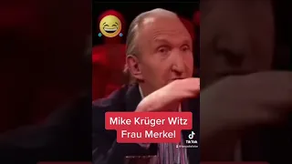 Mike Krüger Witz Frau Merkel