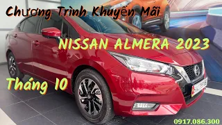 Chương Trình Khuyến Mãi Nissan Almera CVT 2023 Tháng 10