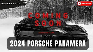 2024 Porsche Panamera Revealed: Here's What to Expect.