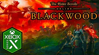 The Elder Scrolls Online Xbox Series X Blackwood Gameplay Review [Optimized]