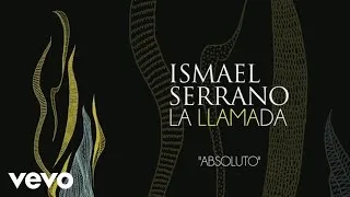 Ismael Serrano - Absoluto (Audio)