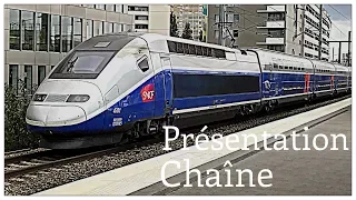 Présentation chaîne - [FerroTrains433]